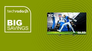 A 65-inch TCL Q6 QLED TV on a green background with text saying Big Savings next to it.